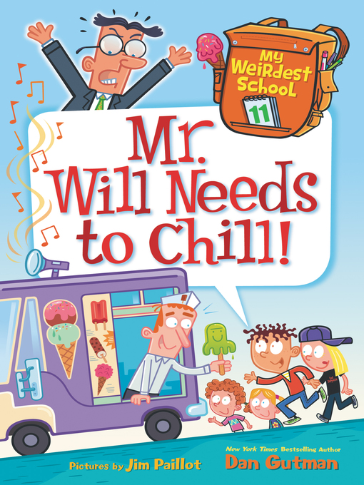 Title details for Mr. Will Needs to Chill! by Dan Gutman - Wait list